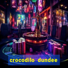 crocodilo dundee filme completo dublado